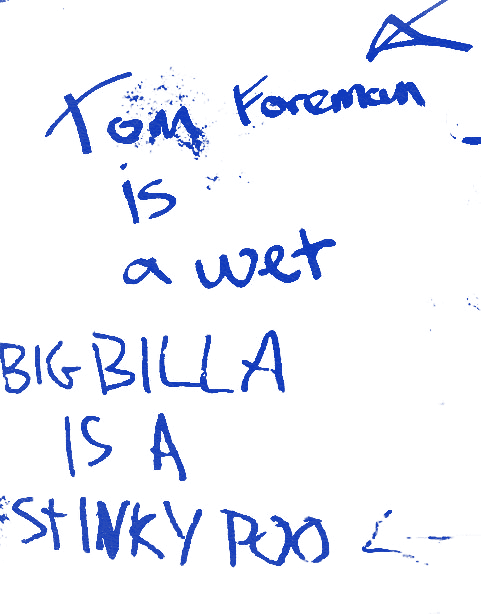 Tom Foreman is a wet, big billa is a stinky poo